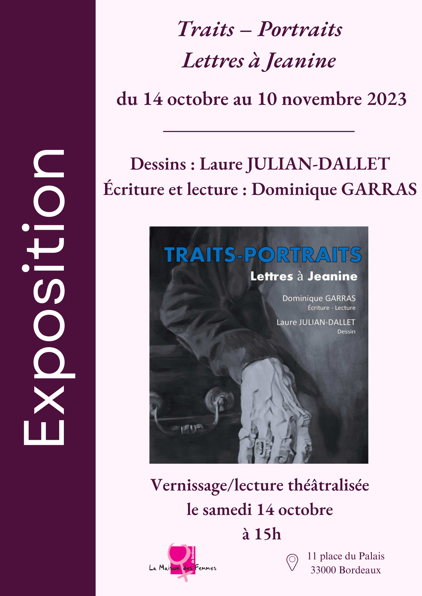 Exposition « Traits-Portraits / Lettres à Jeanine » de Laure JULIAN-DALLET et Dominique GARRAS